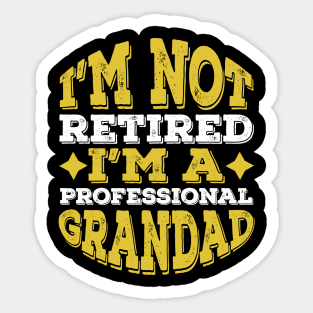 Funny Professional Grandad Retired Gift idea Sticker